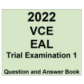 2022 Kilbaha VCE EAL Trial Exam 1